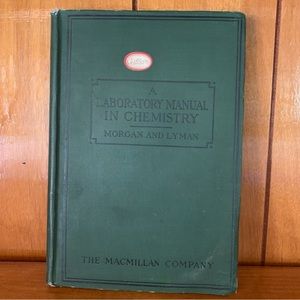 Antique Chemistry Elementary Text Book Morgan and Lyman 1912 Made USA